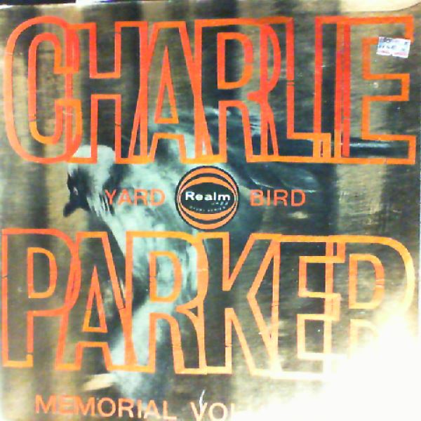 Parker Charlie — Parker Charlie Memorial Volume 5