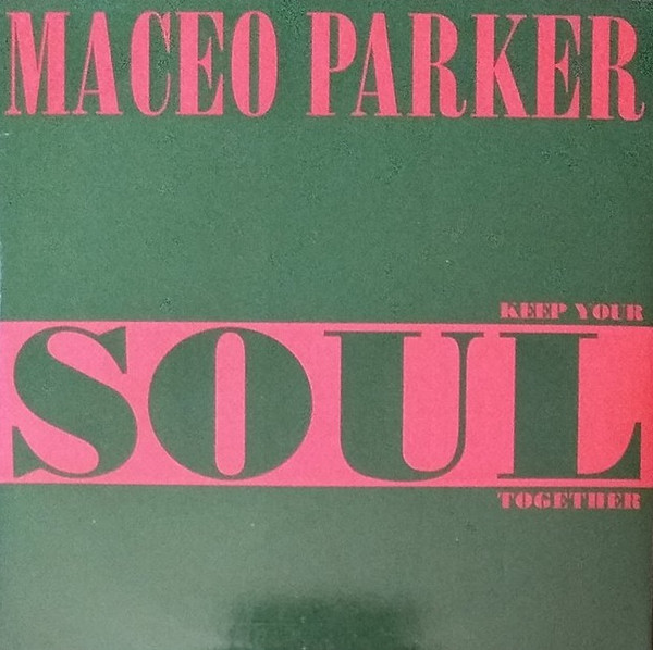 Parker Maceo — Keep Your Soul Together
