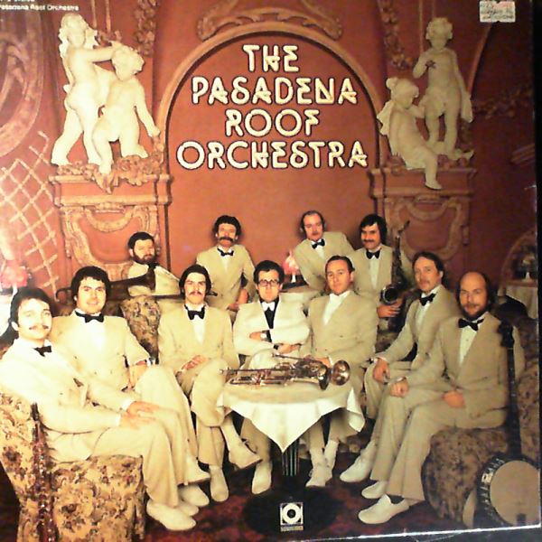 Pasadena Roof Orchestra — Pasadena Roof Orchestra