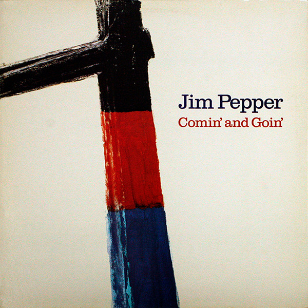Pepper Jim — Comin' And Goin'