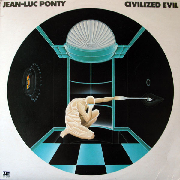 Ponty Jean-Luc — Civilized Evil