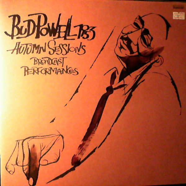 Powell Bud — 1953 Autumn Sessions Broadcast Performances