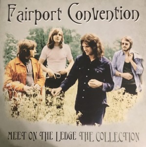 Fairport Convention — Meet On The Ledge: The Collection