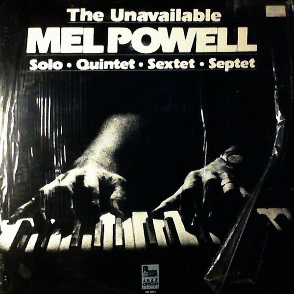 Powell Mel — The unavailable
