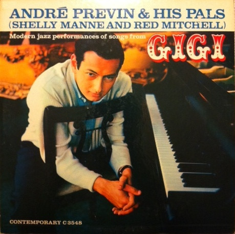 Previn Andre And His Pals (Manne Shelly and Mitchell Red) — Modern Jazz Performances Of Songs From Gigi