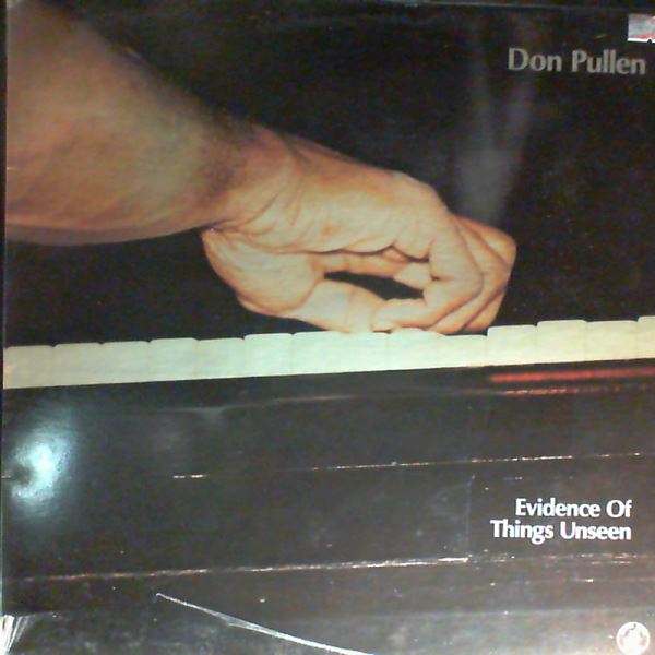 Pullen Don — Evidence Of Things Unseen
