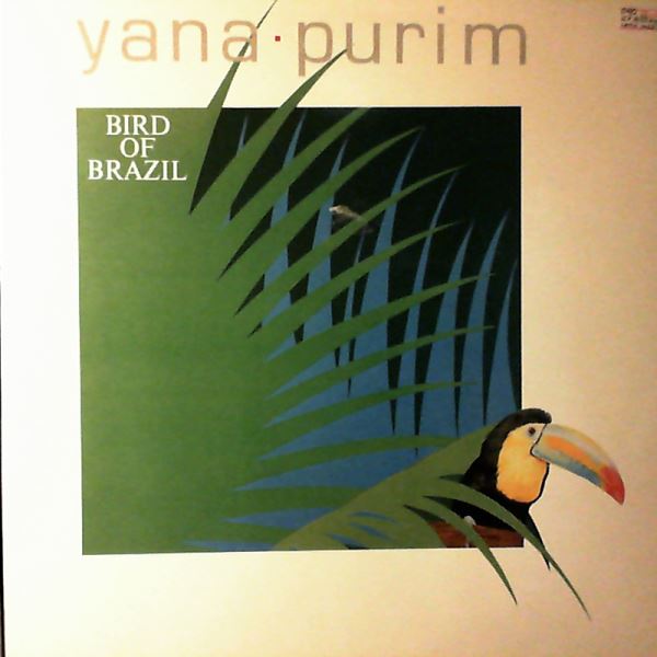 Purim Yana — Bird Of Brazil