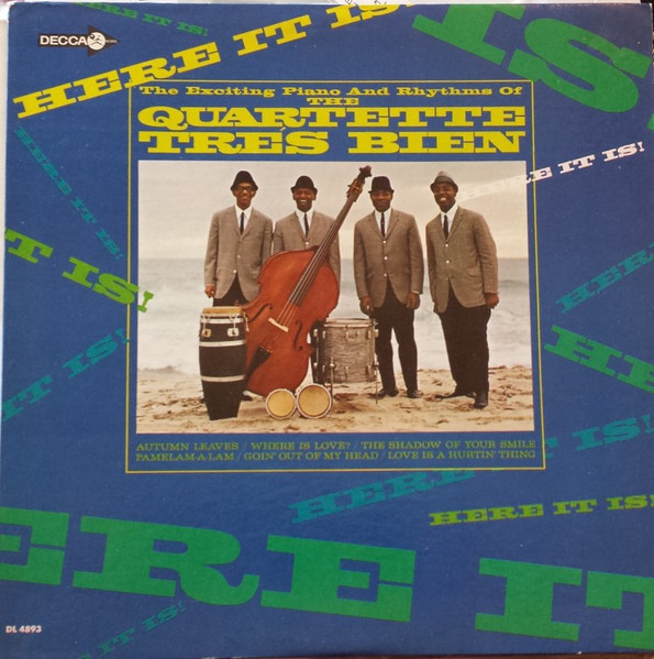 Quartette Tres Bien — Here It Is!