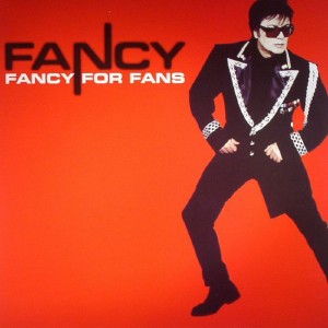 Fancy — Fancy For Fans