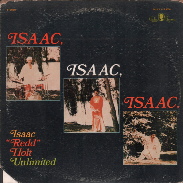 Redd Holt Unlimited — Isaac, Isaac, Isaac