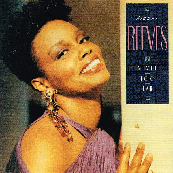 Reeves Dianne — Never Too Far