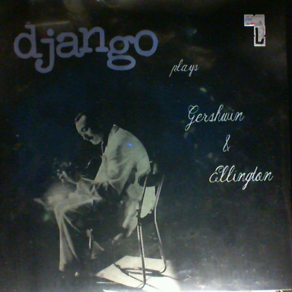 Reinhardt Django — Plays Gershwin & Ellington