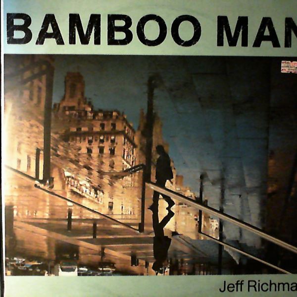 Richman Jeff — Bamboo Man (Himalaya)