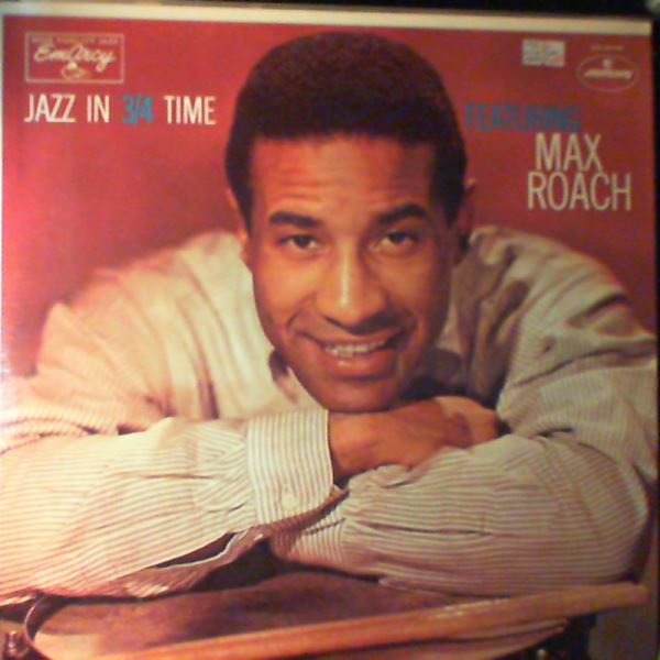 Roach Max — Jazz In 3/4 Time