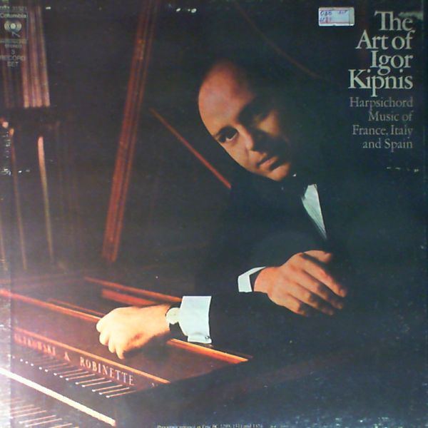 Kipnis Igor — Ary Of Igor Kipnis, Harpsichord Music Of France, Italy and Spain