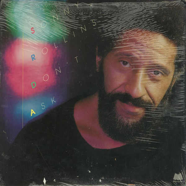 Rollins Sonny — Don`t Ask