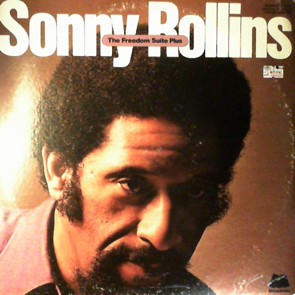 Rollins Sonny — The Freedom Suite Plus