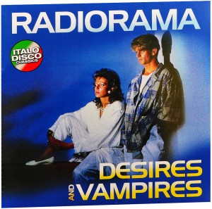 Radiorama — Desires And Vampires