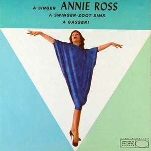 Annie Ross — A Gasser!