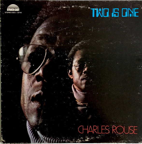 Rouse Charlie — Two Is One