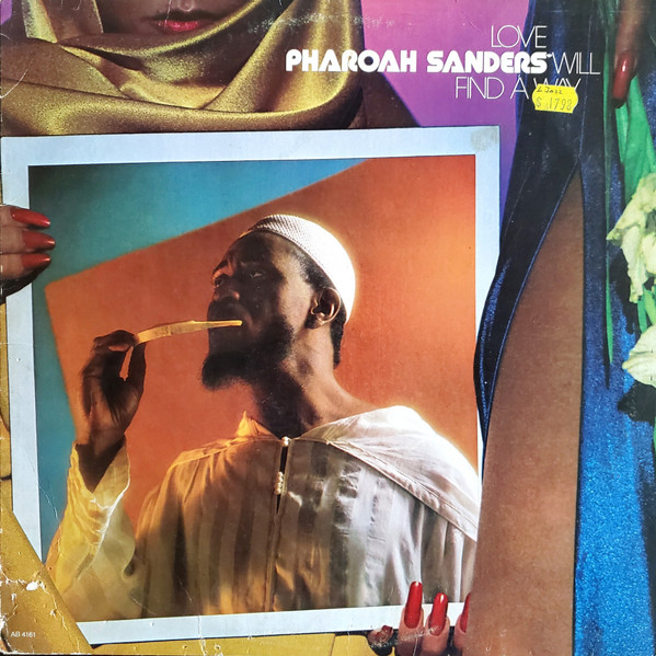 Sanders Pharoah — Love Will Find A Way