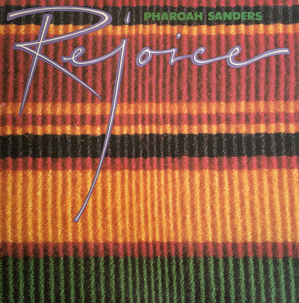 Sanders Pharoah — Rejoice