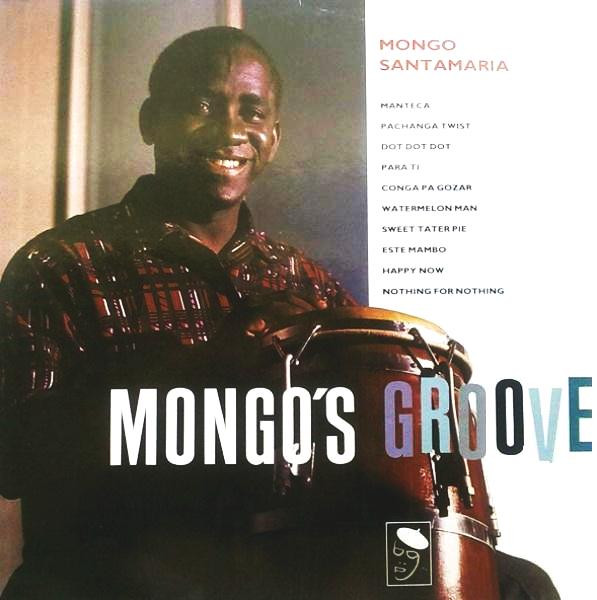 Santamaria Mongo — Mongo`s groove