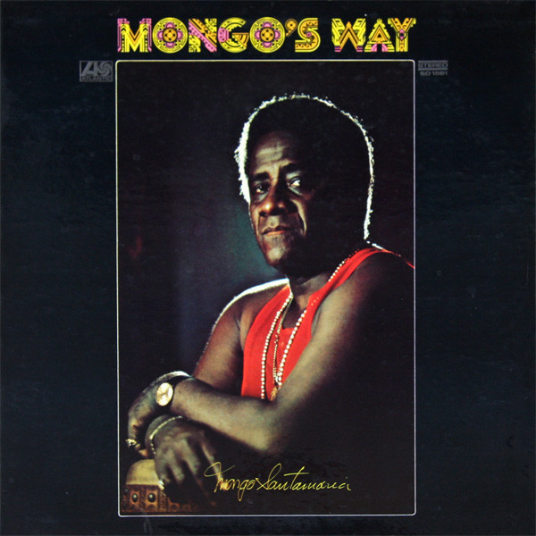 Santamaria Mongo — Mongo`s way