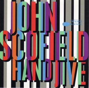 John Scofield — Hand Jive