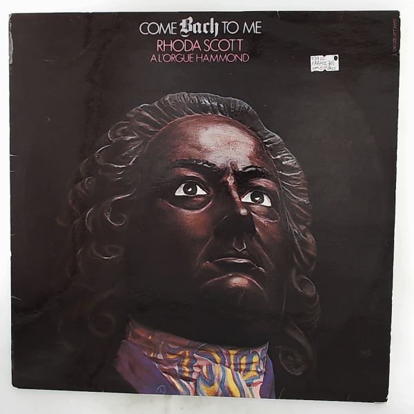 Scott Rhoda — A L'Orgue Hammond Vol. 3 Come Bach To Me