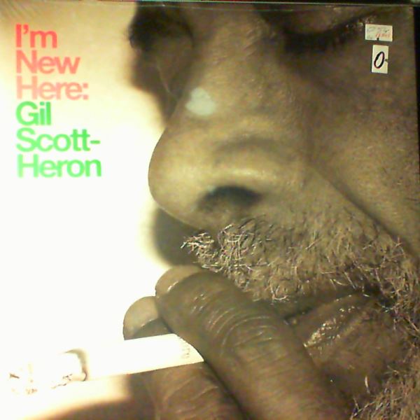 Scott-Heron Gil — I'm New Here