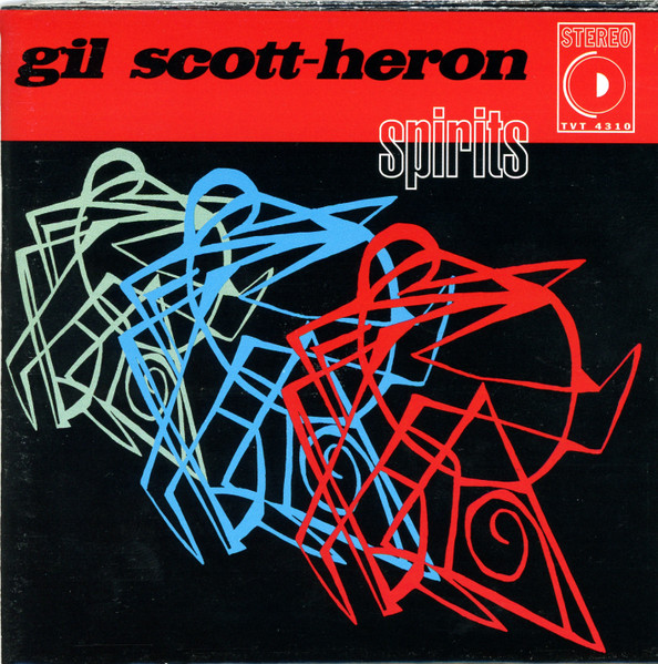 Scott-Heron Gil — Spirits