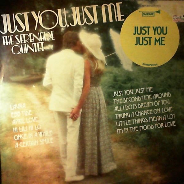 Serenade Quintet — Just You, Just Me