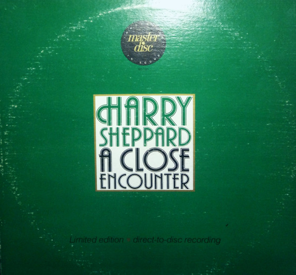 Harry Sheppard — A Close Encounter