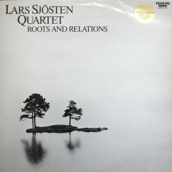 Lars Sjösten Quartet — Roots And Relations