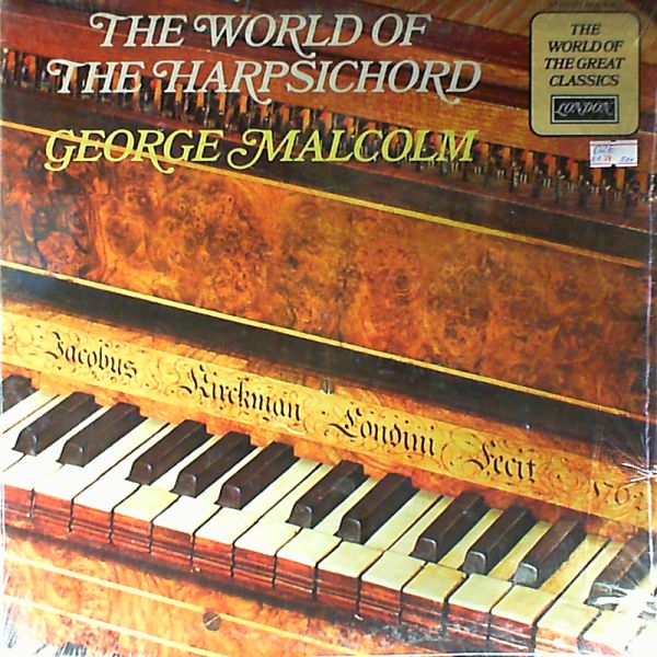 Malcolm G. — The World of the Harpsichord - Templeton, Malcolm, Bach, Arne, Paradies, Daquin, Rimsky-Korsakov, Rameau, Scarlatti, Couperin.