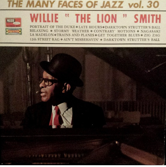 Willie "The Lion" Smith — The Many Faces Of Jazz Vol.30