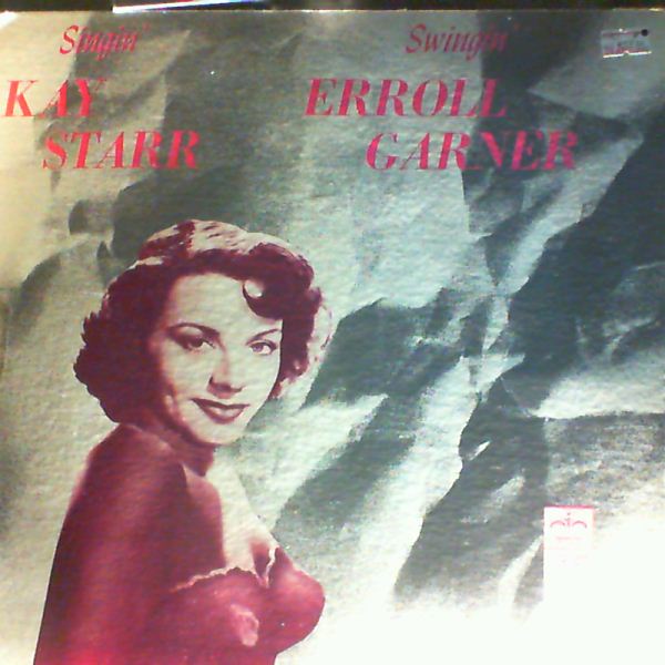 Starr Kay/Garner Erroll — Singin' Swingin'