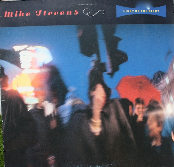 Stevens Mike — Light Up the Night