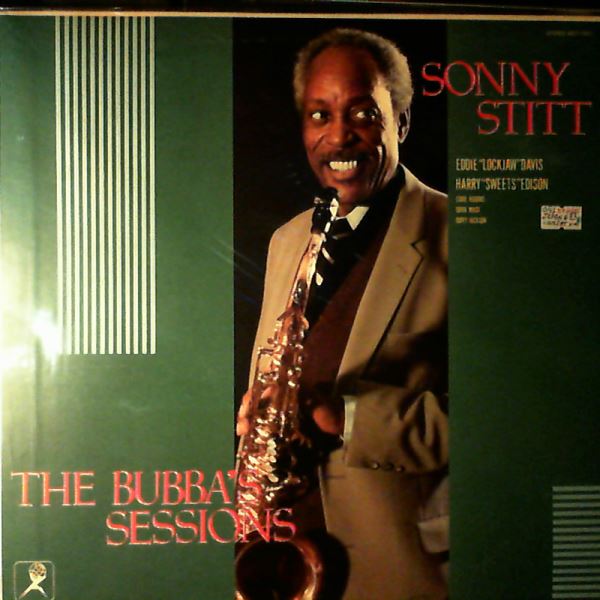 Stitt Sonny — Bubba's Sessions