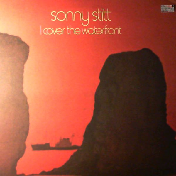 Stitt Sonny — I Cover The Waterfront