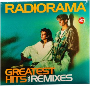 Radiorama — Greatest Hits & Remixes