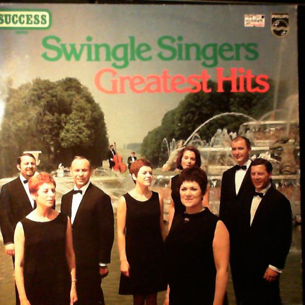 Swingle Singers — Greatest Hits