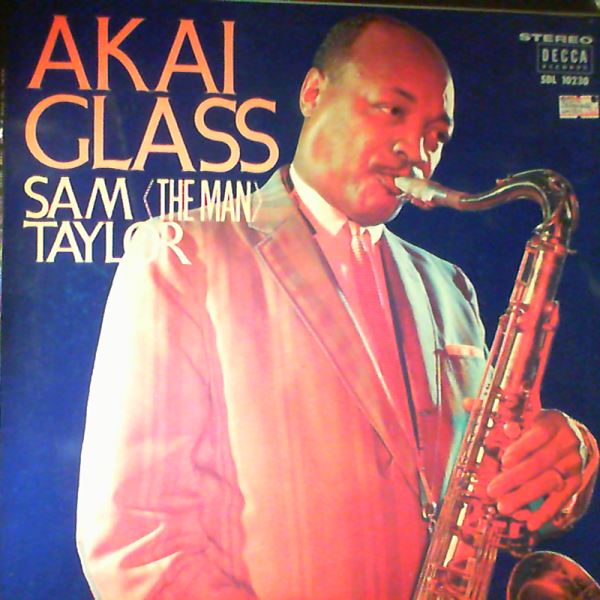 Taylor Sam (The Man) — Akai Glass