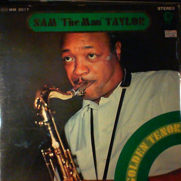 Taylor Sam (The Man) — Golden Tenor