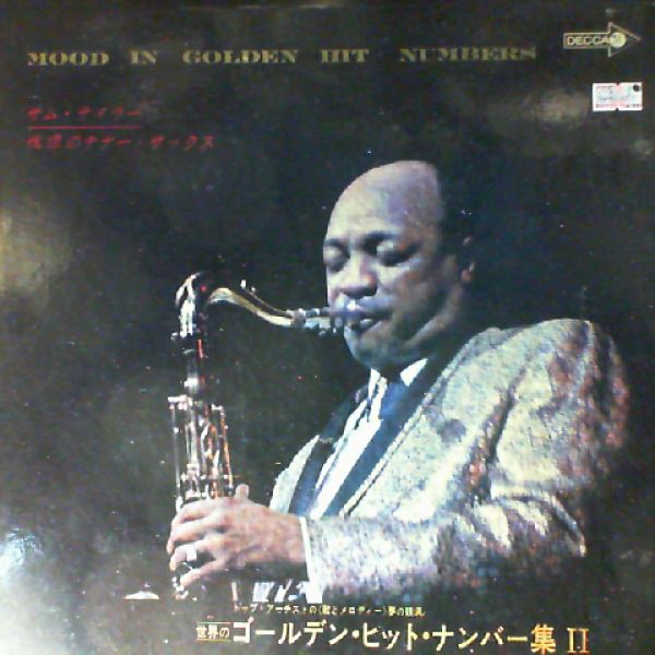 Taylor Sam (The Man) — Mood In Golden Hit Numbers II (Vol. 2)