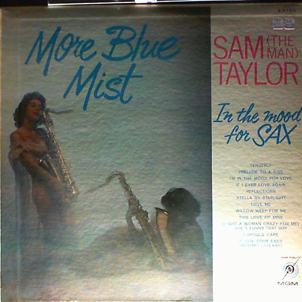 Taylor Sam (The Man) — More Blue Mist