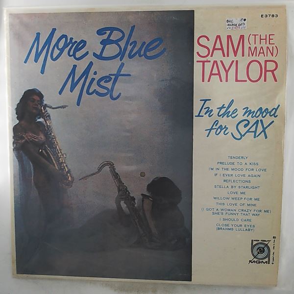 Taylor Sam (The Man) — More Blue Mist: In The Mood For Sax