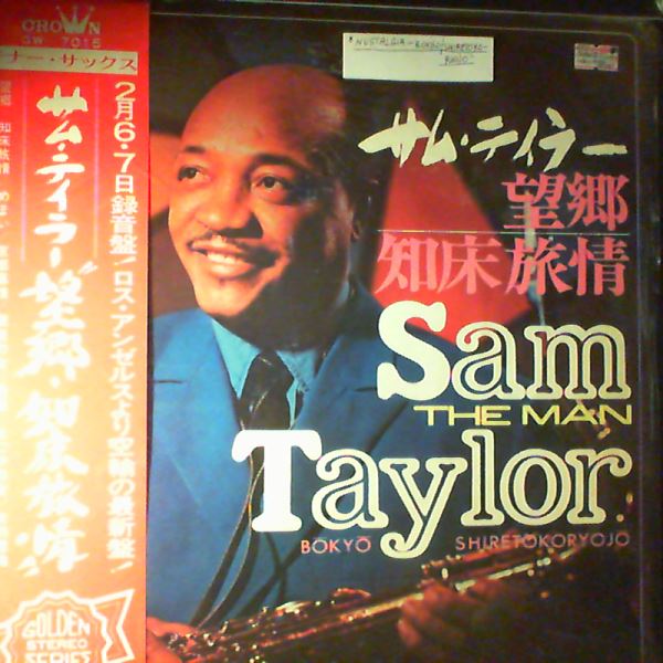 Taylor Sam (The Man) — Nostalgia - Bokyo / Shiretokoryojo