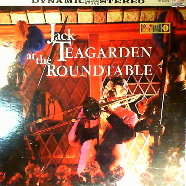 Teagarden Jack — At The Roundtable